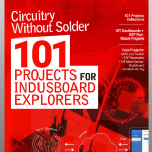 Circuitry Without Solder – 101 Projects eBook
